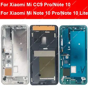 Корпус на средната рамка за Xiaomi Mi Note 10 Note 10 Pro Mi Note 10 Lite Mi CC9 Pro Средна рамка Рамка Плоча Шаси Cover Части
