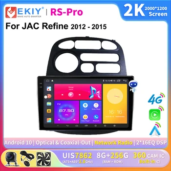 EKIY 2K екран CarPlay Car Radio за JAC Refine 2012-2015 Android кола мултимедия GPS плейър Autoradio Navi стерео 4G Ai глас